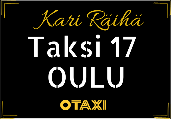 Kari Räihä Taksi 17 Oulu
